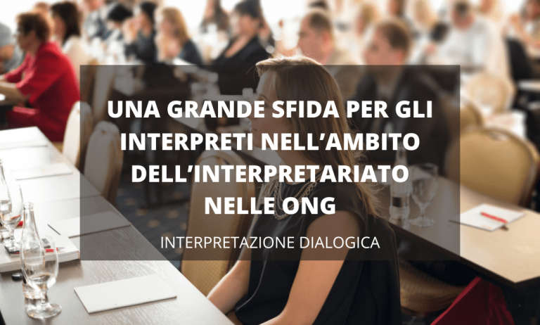 Le principali sfide nell'interpretazione per eventi internazionali