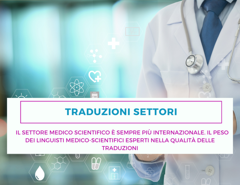 Traduzioni medico-scientifiche affidabili in italiano